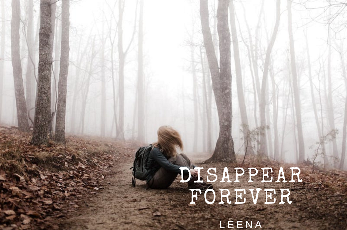 Disappear Forever - Agency Magazine - Medium