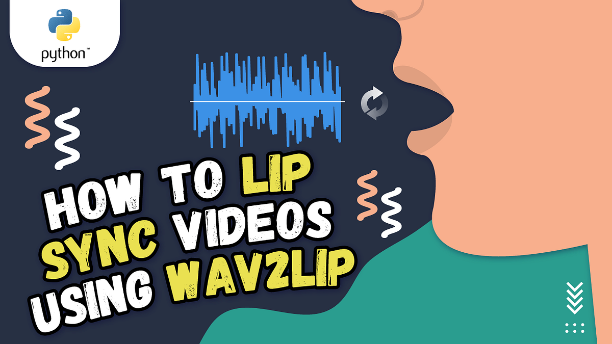 How to make deep fake lip sync using Wav2Lip ? | by Eran Feit | Medium