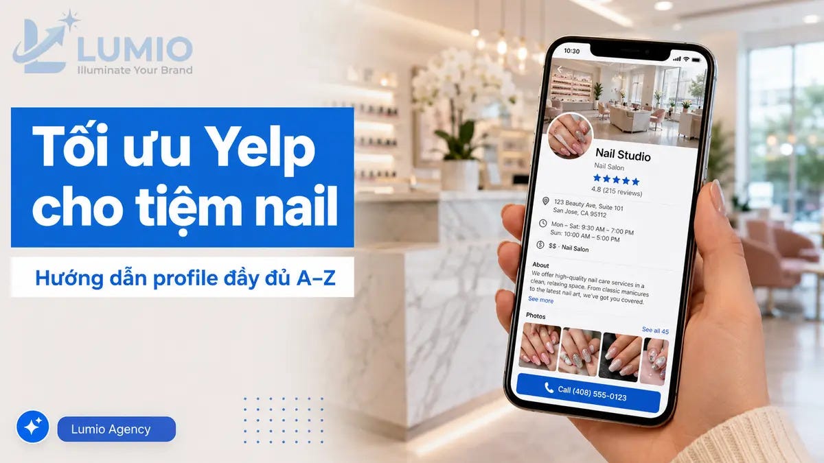 Vì sao Yelp profile của tiệm nail không nên bị bỏ quên?