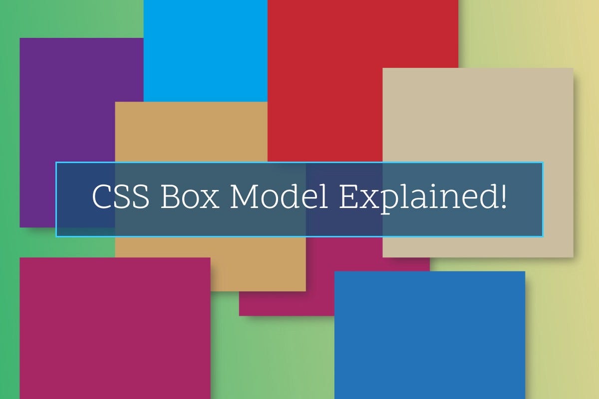 Understanding the Box-Model. Hello, let’s start our today’s story… | by ...