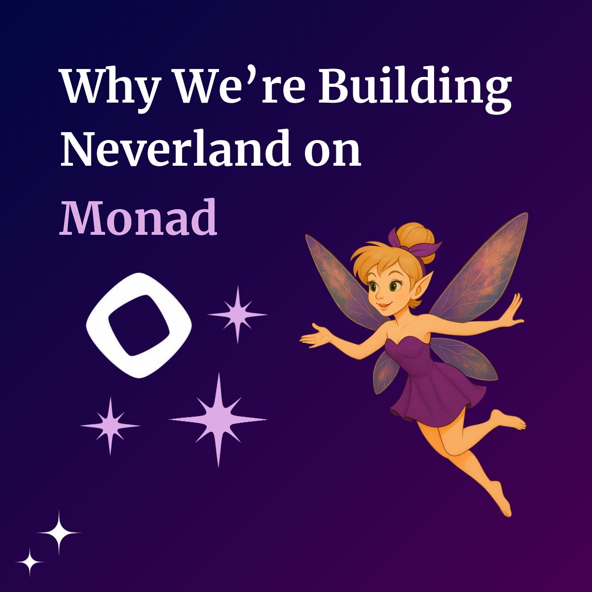 Why We’re Building Neverland on Monad