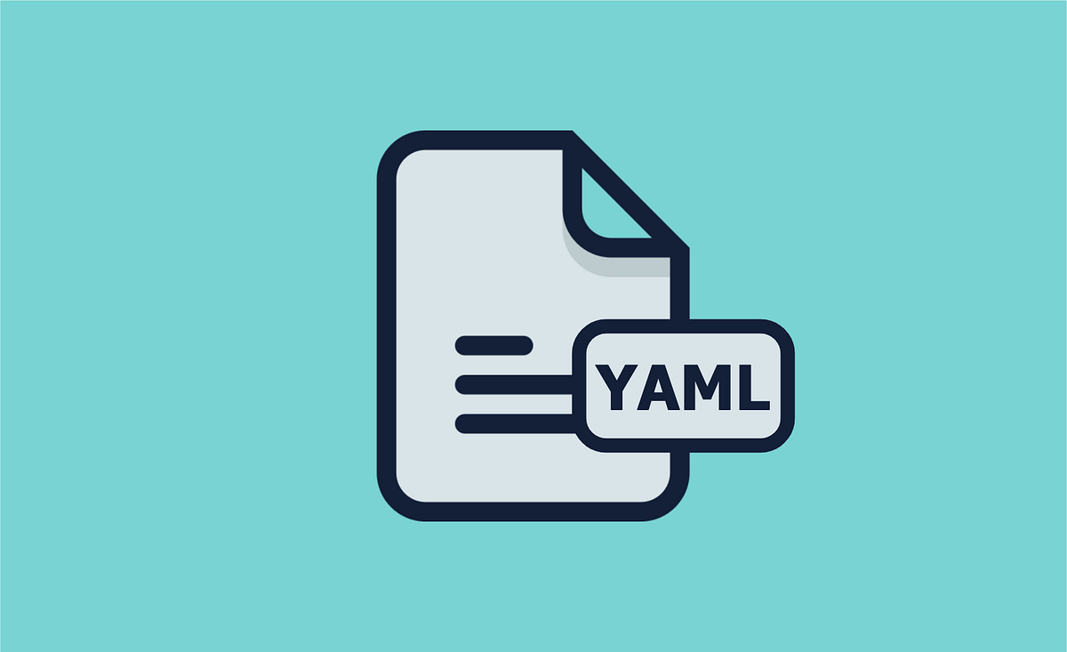 YAML Tutorial: Everything You Need to Know in 5 Mins | by Nehal Khan ...