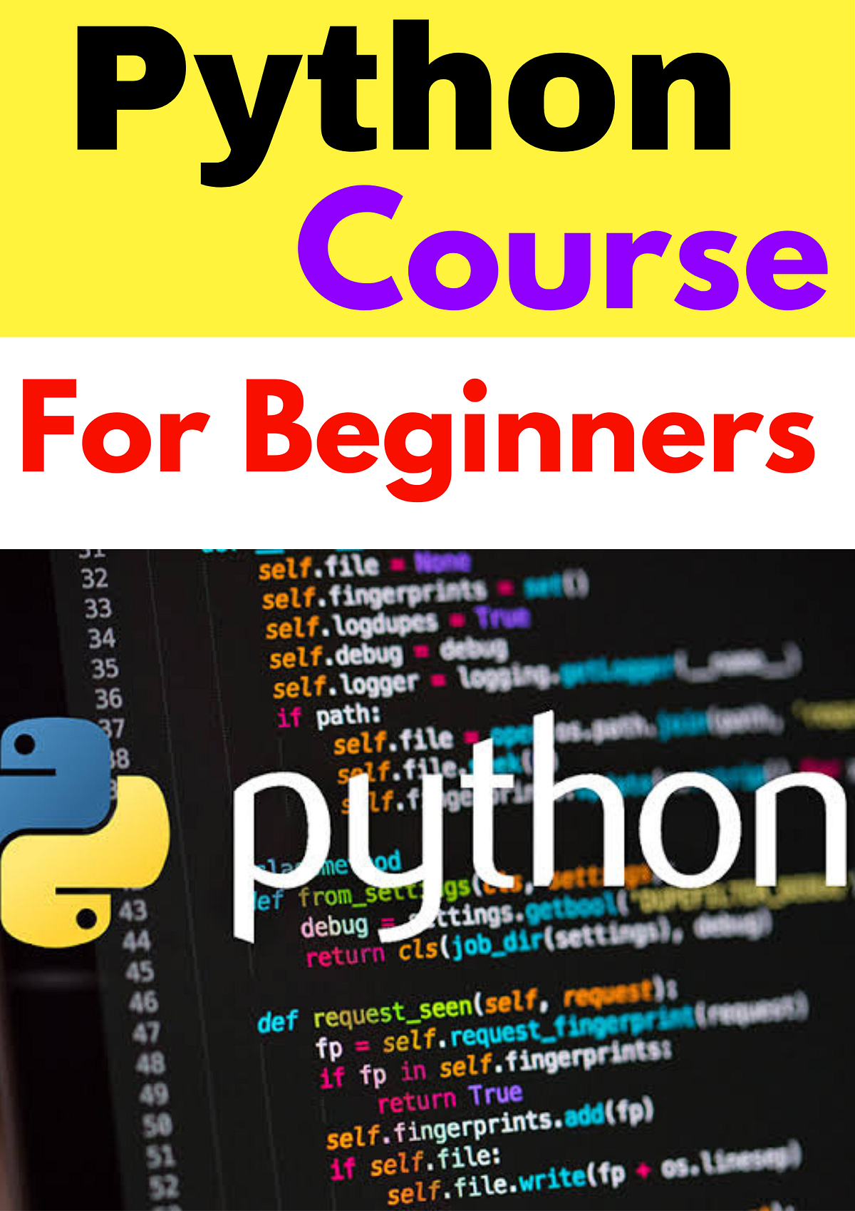 Python Course For Beginners. Python is one of the most popular… | by ...