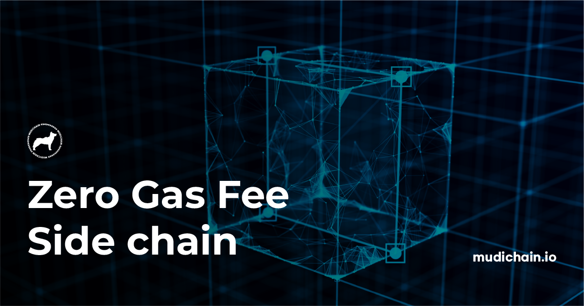 Zero Gas Fee Side chain