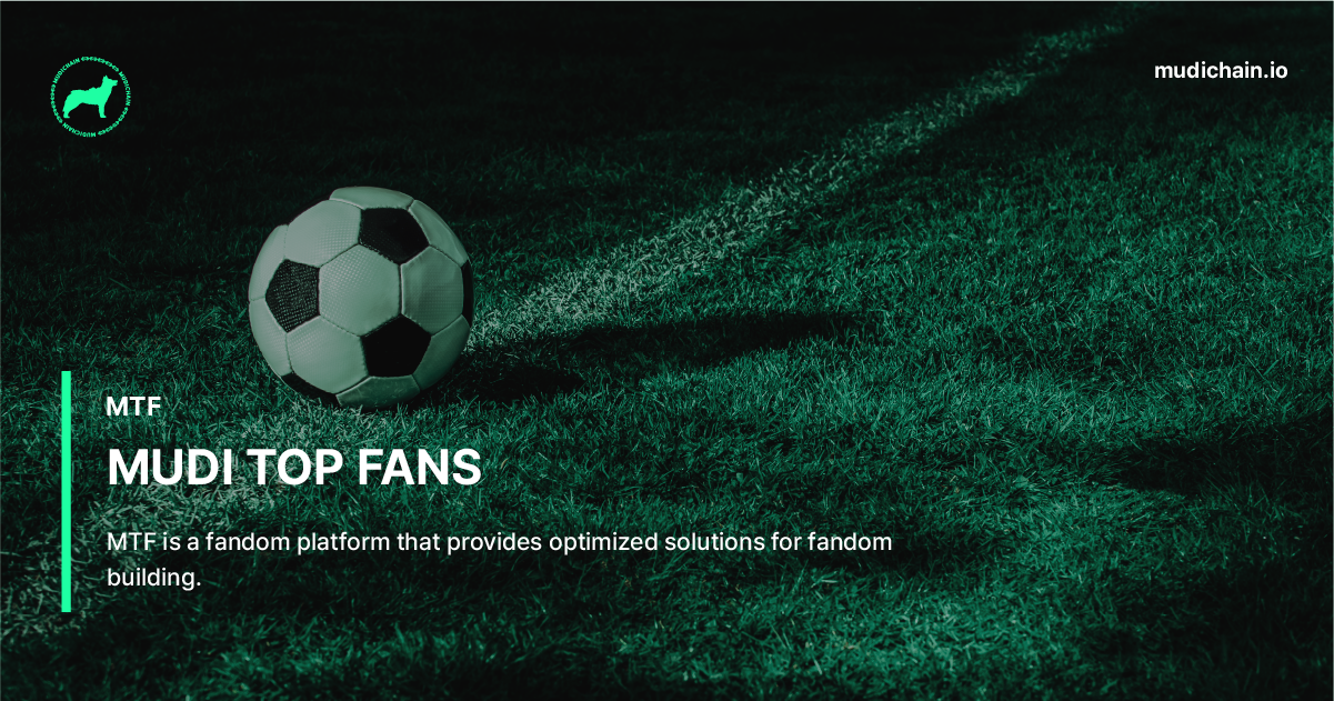 MUDI TOP FANS (MTF)