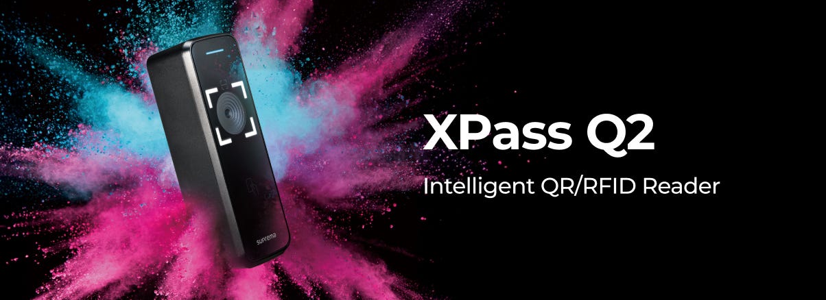Suprema, QR/RFID Okuyucu XPass Q2'yi piyasaya sürdü.