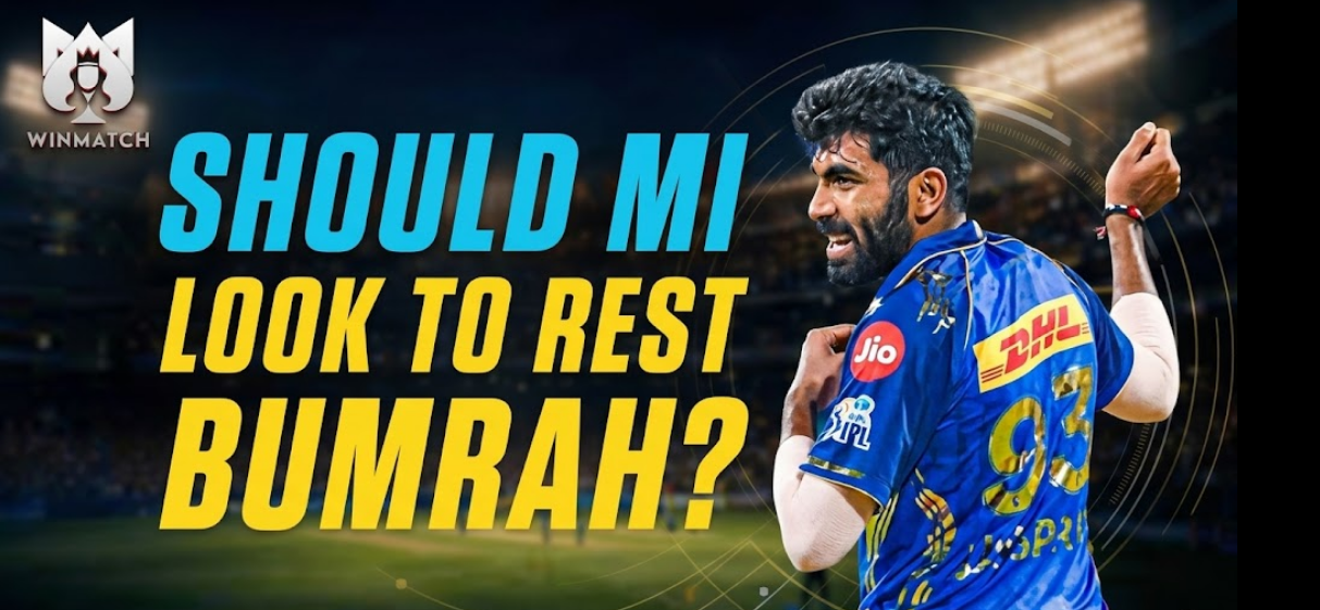 Winmatch: Should MI Rest Jasprit Bumrah?