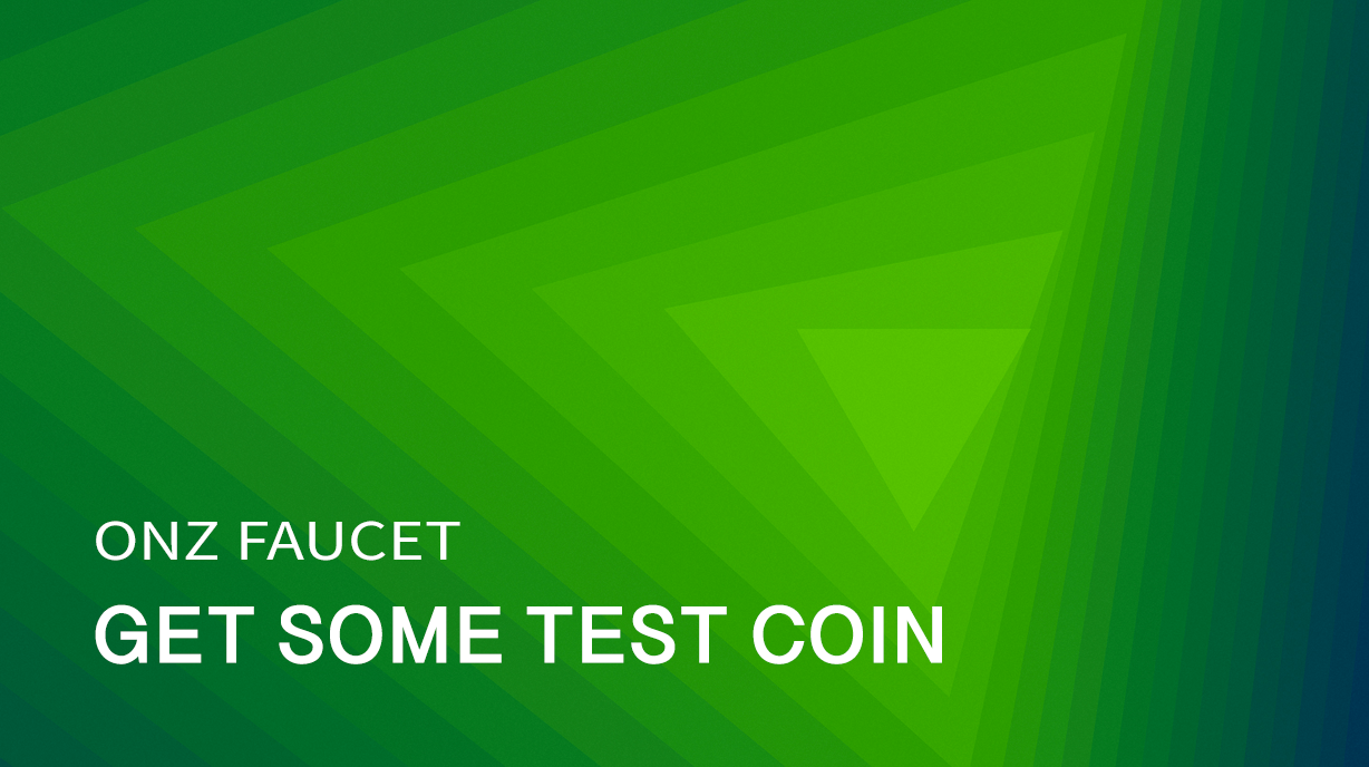 Get some Test Coin with ONZ Faucet