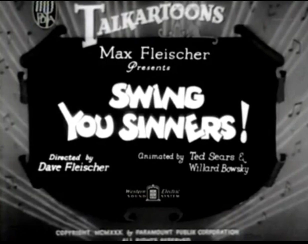 Favorite Film #3, 1930: Swing You Sinners! Directed by Dave Fleischer