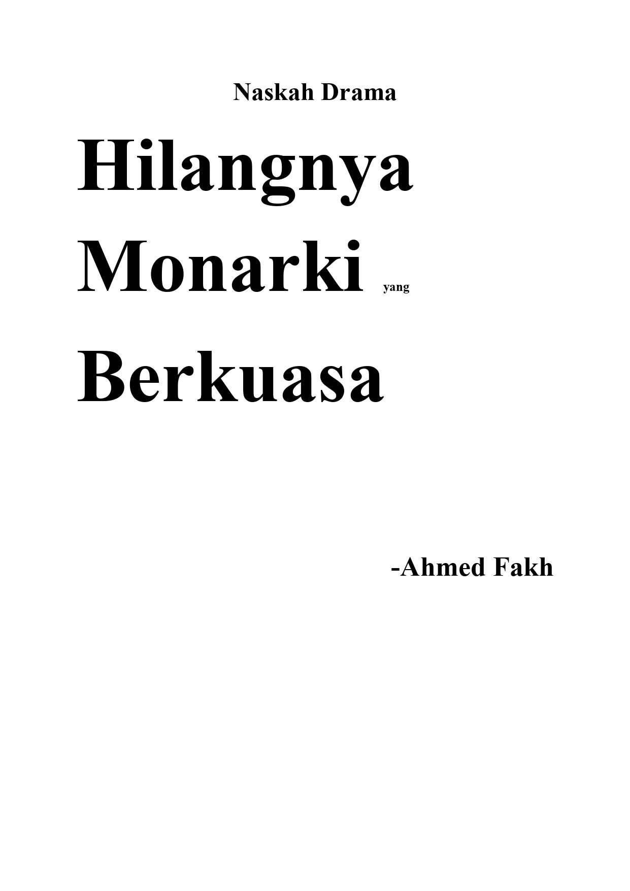 Naskah Drama Hilangnya Monarki Berkuasa