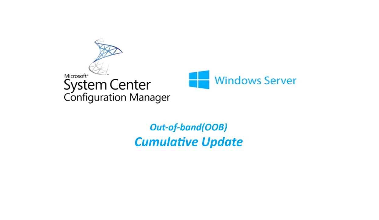 SCCM ile Out-of-band(OOB) Windows Server Cumulative Update Patch Deployment