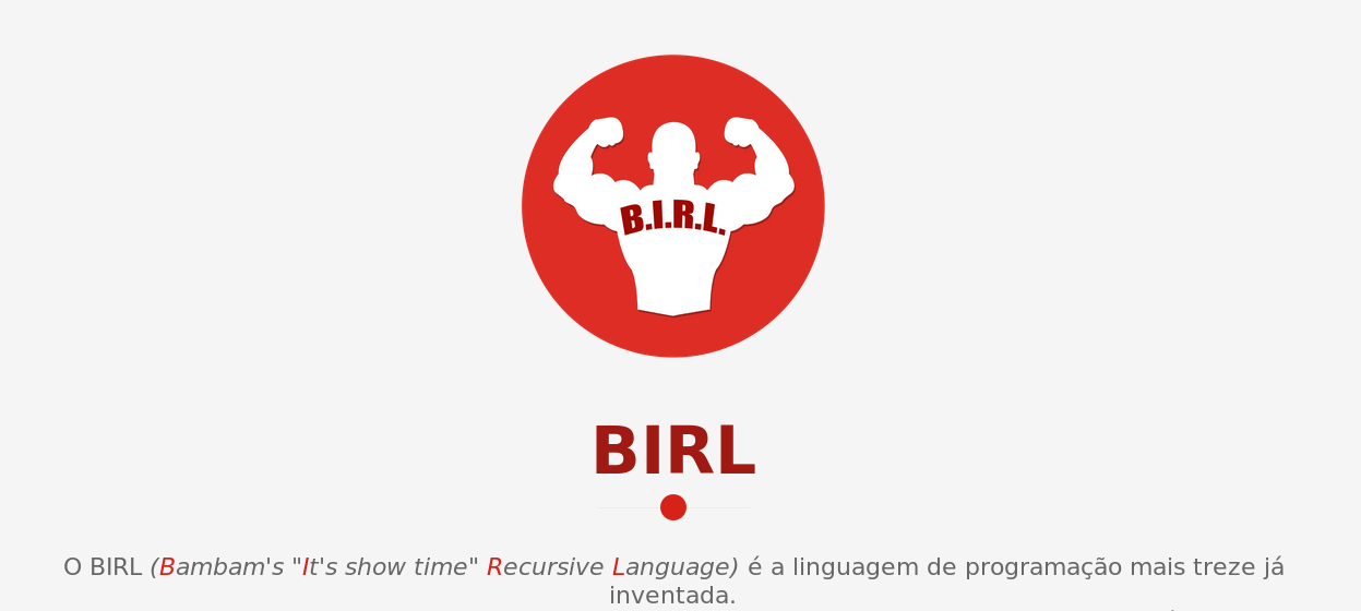 WTF is BIRL?