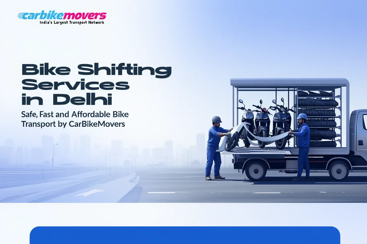 bike hsBike Shifting Services in Delhi — Safe, Fast & Affordable Bike Transport