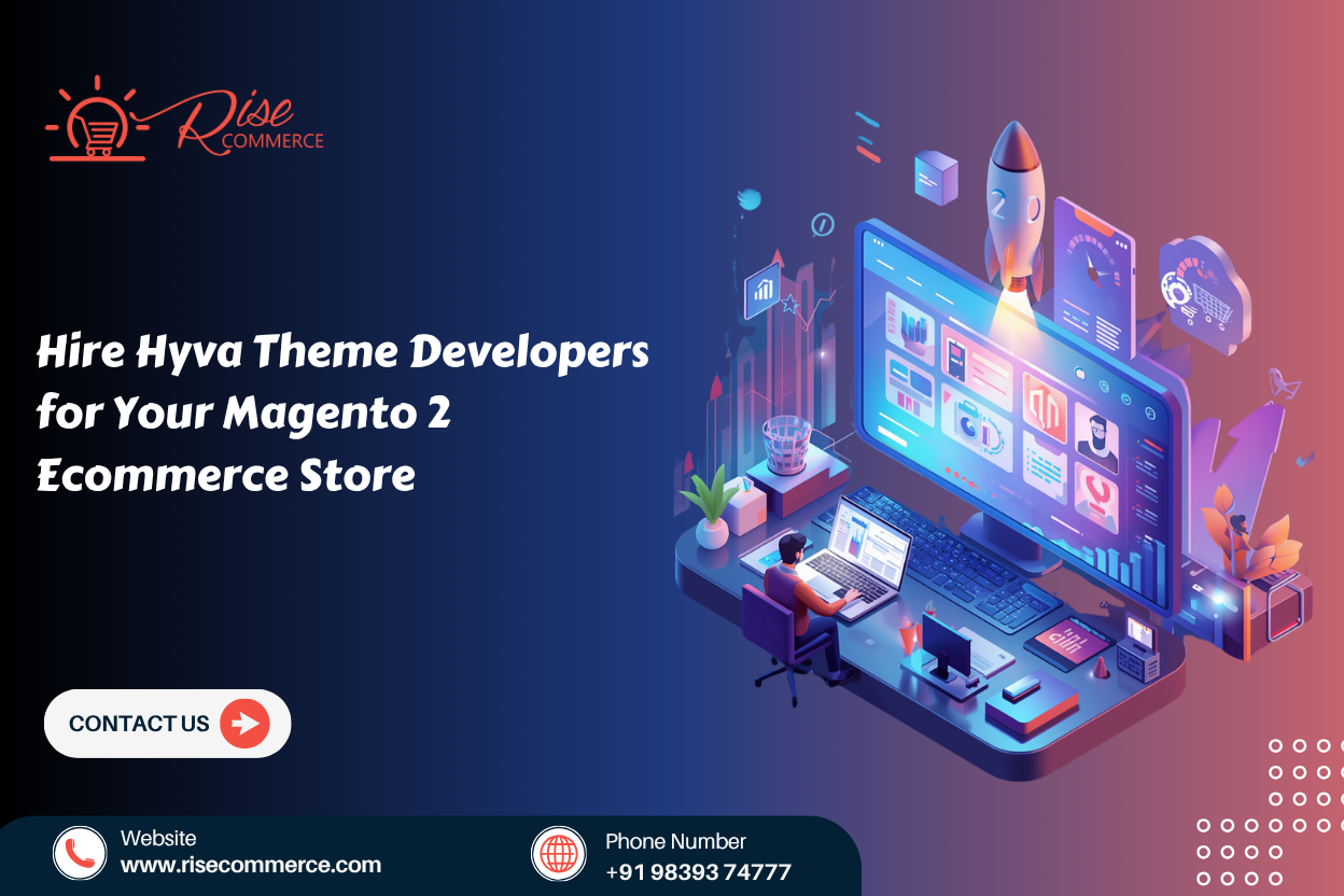 Why Should You Hire Hyvä Magento Developers for Faster eCommerce Performance?