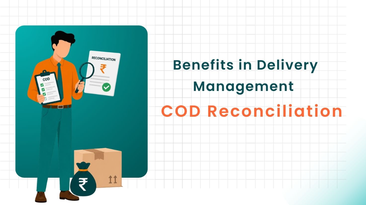 The Benefits of COD Reconciliation in Delivery Management