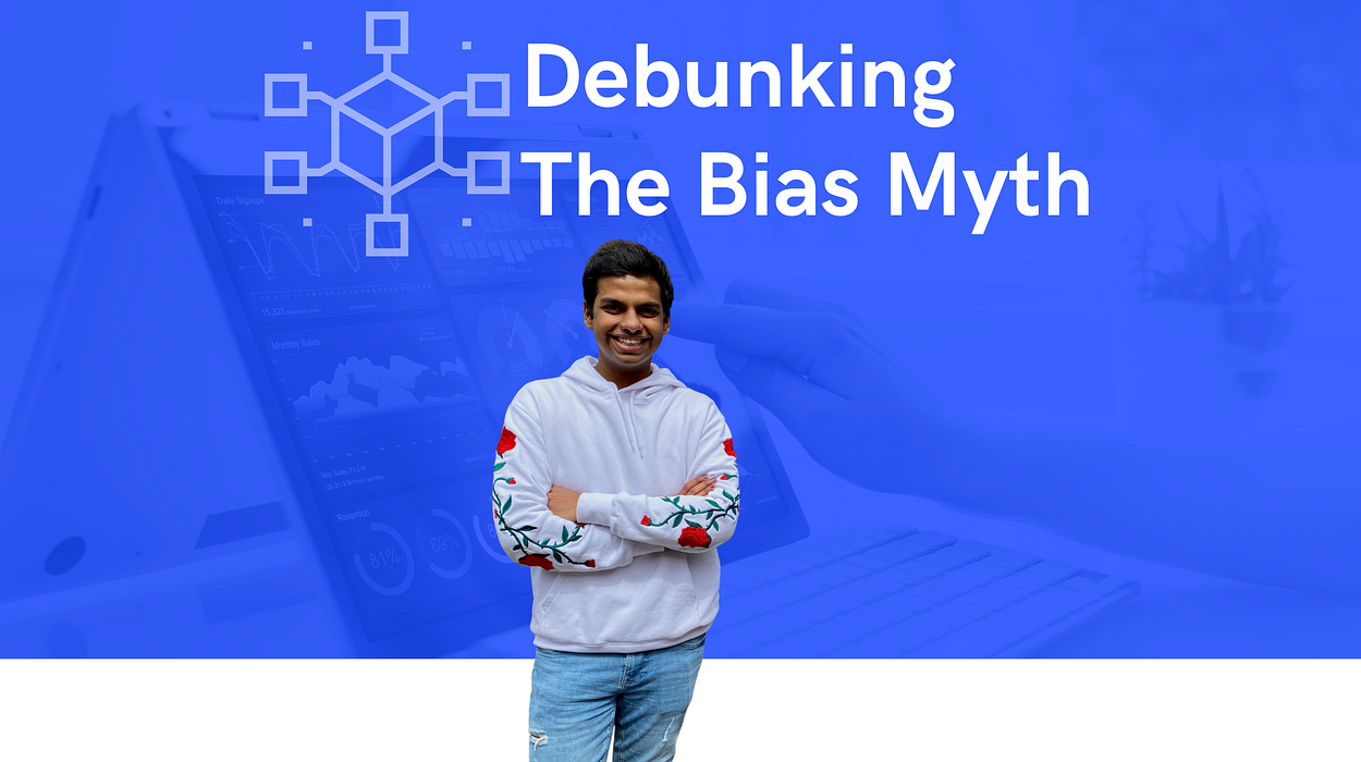 Debunking The Bias Myth