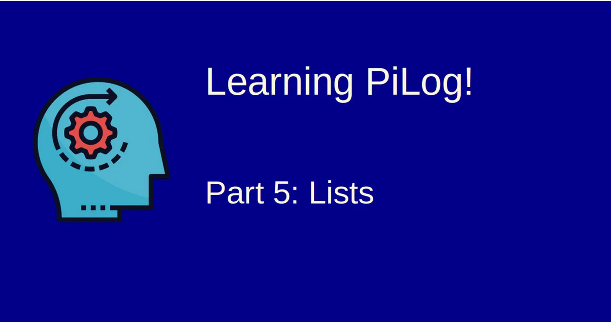 Learning Pilog — 5: Lists