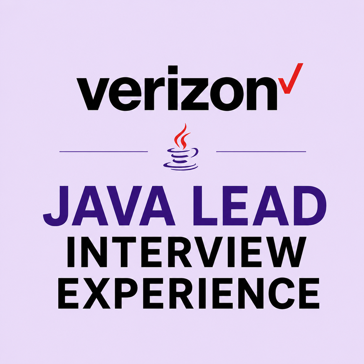 Verizon Java Tech Lead Interview Experience