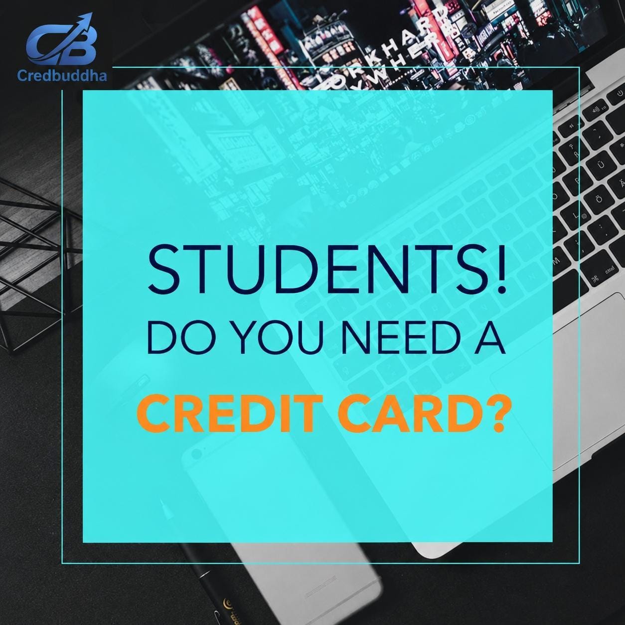 Credit Cards for Students: How to Build Credit and Avoid Debt