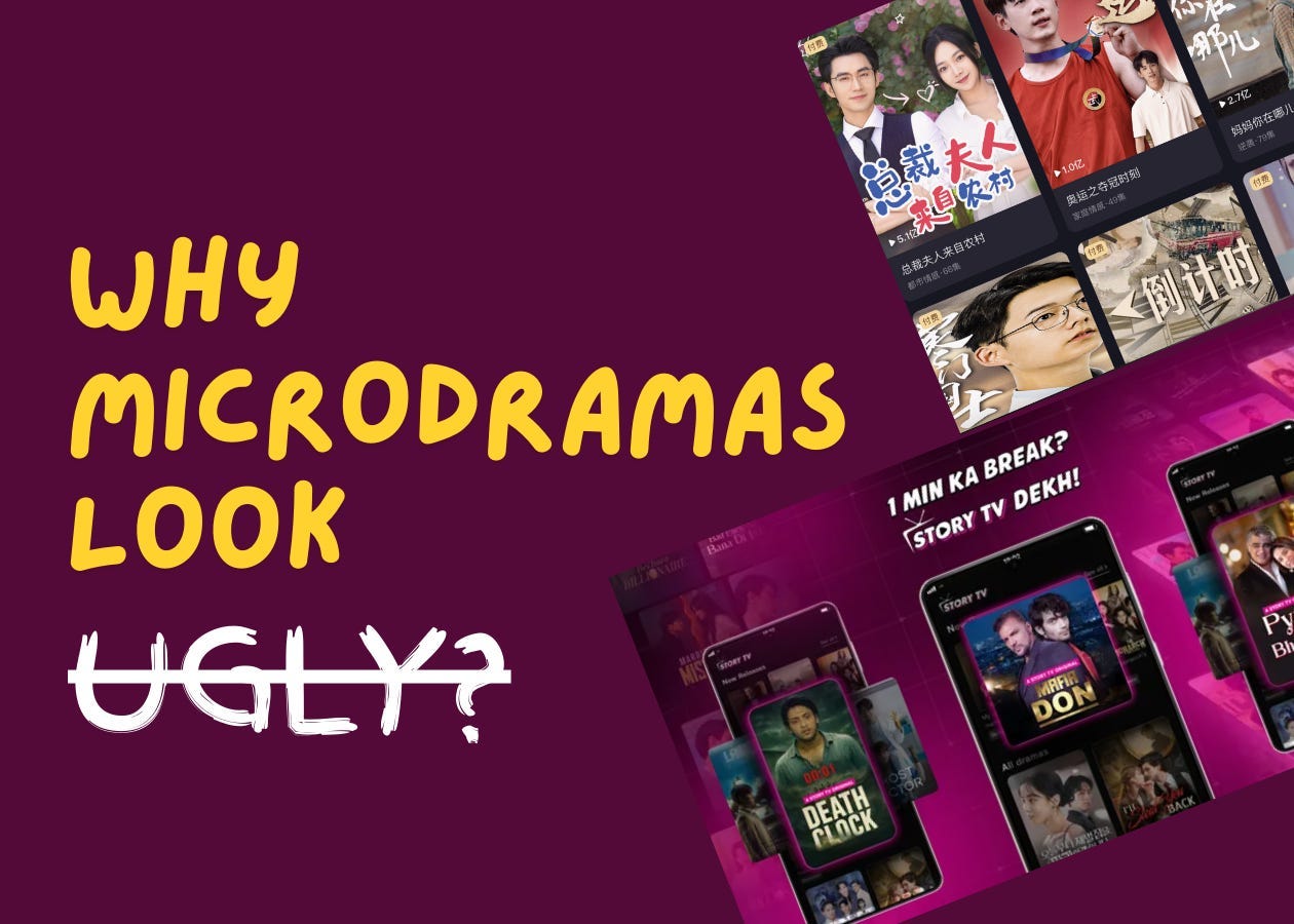 Why Microdramas Look Ugly!