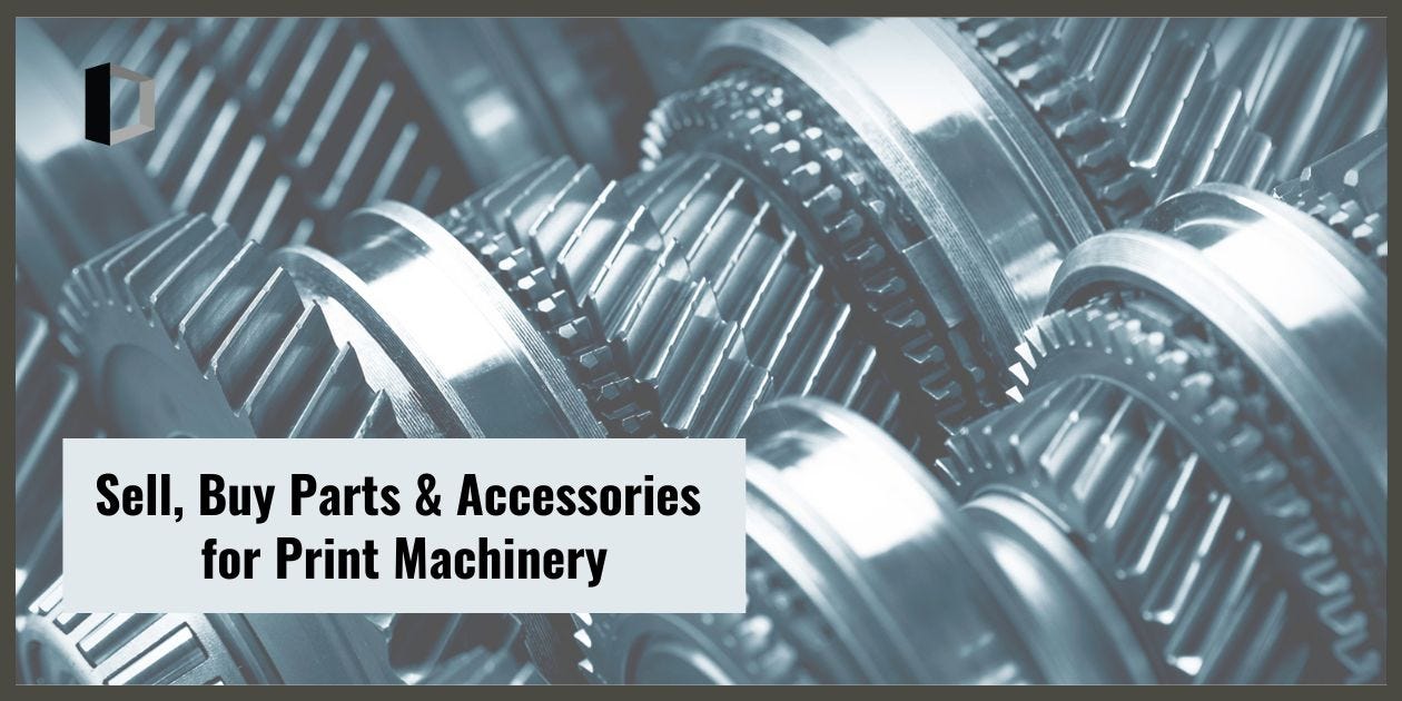 Sell, Buy Parts and Accessories for Print Machinery on Machine Dalal