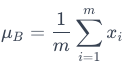 μB is the mean for the mini-batch, m is the number of examples in the mini-batch, and xi represents the value of the feature for the i-th example in the batch.