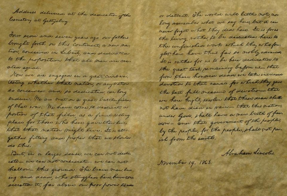 A photograph of the copy of the (handwritten) Gettysburg Address held by Abraham Lincoln’s private secretary.