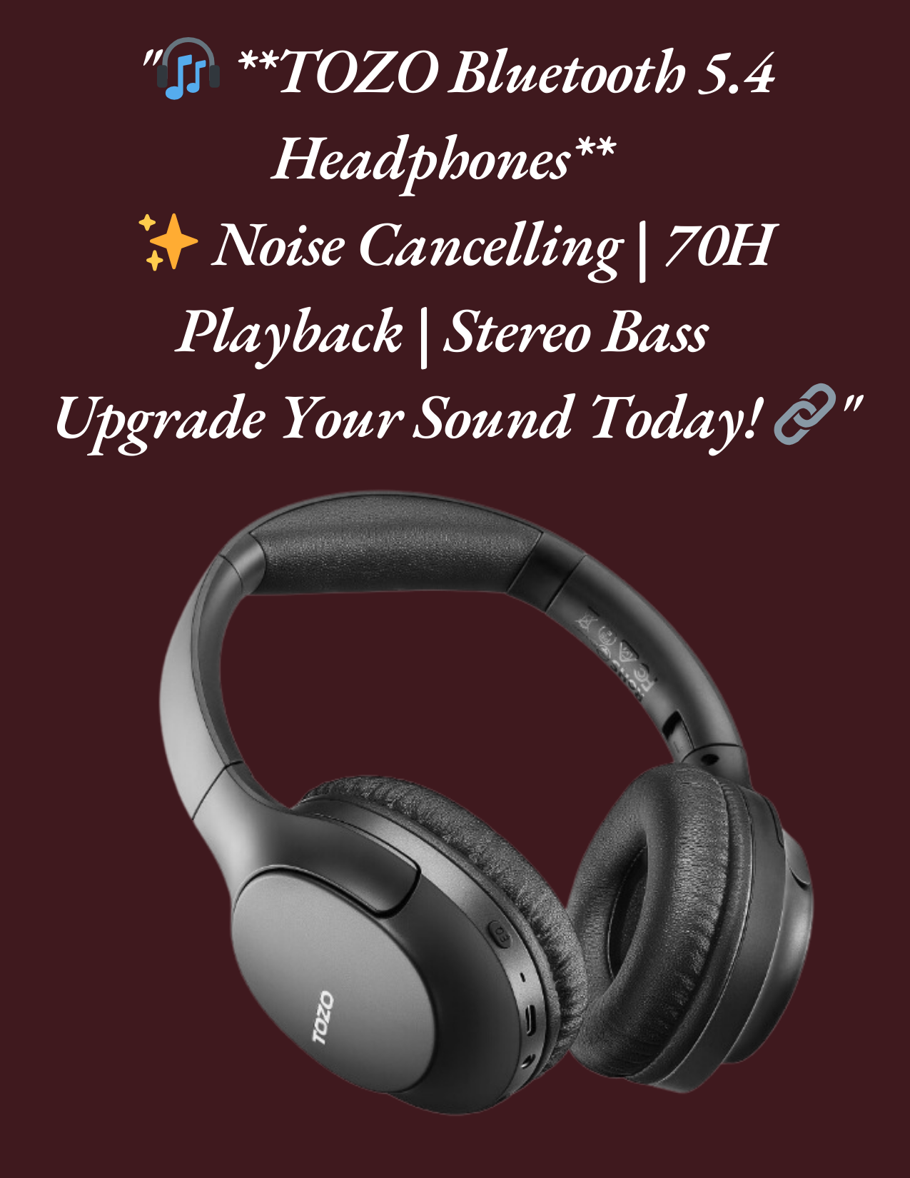 TOZO Bluetooth 5.4 Headphones: Your Perfect Audio Match