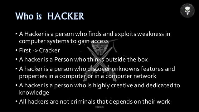 What is a Hacker?