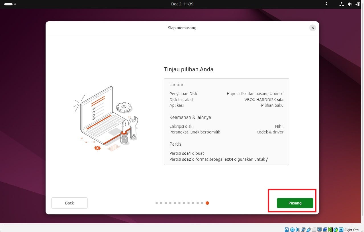 Akhir dari setup instalasi, ada bisa klik “Pasang”