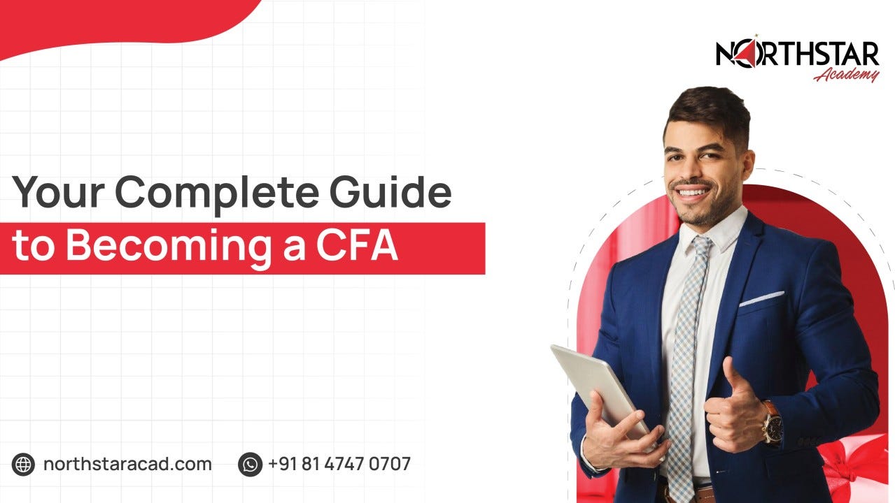 Your Complete Guide to Becoming a CFA in 2025