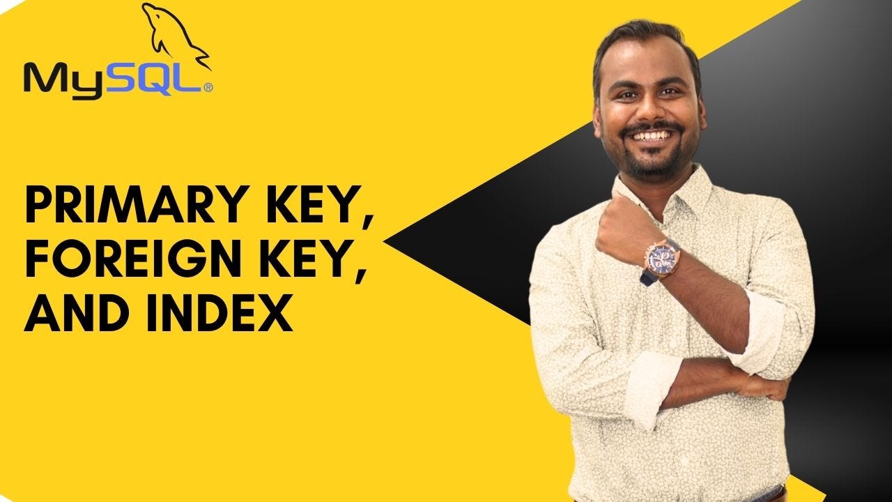 What is Primary Key, Foreign Key, and Index in MySQL?