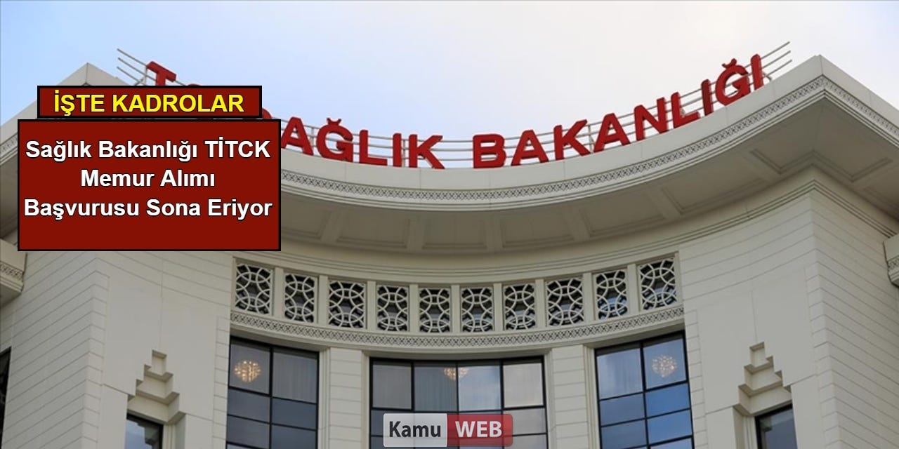 Sağlık Bakanlığı 50 memur alımı başvurusu sona eriyor