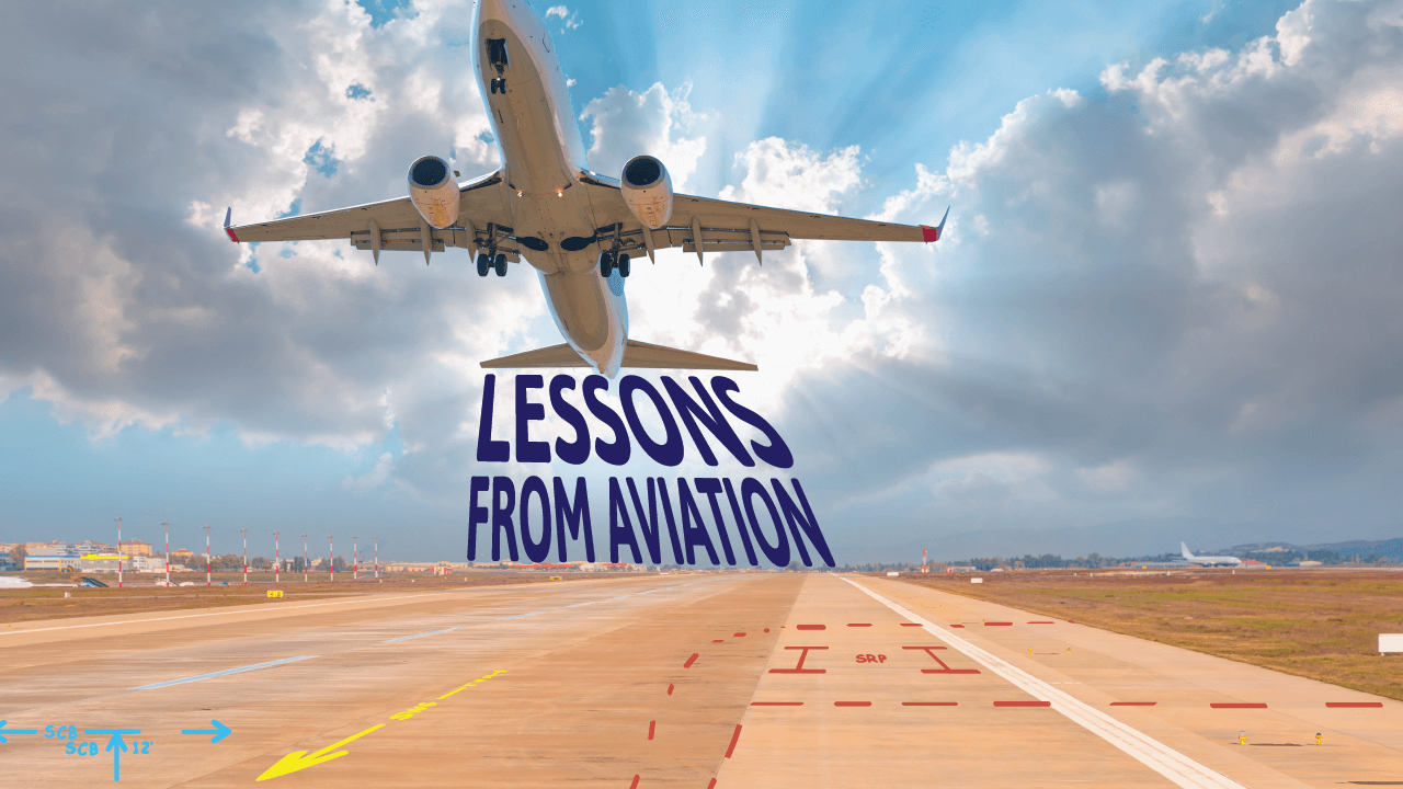 LESSONS FROM AVIATION