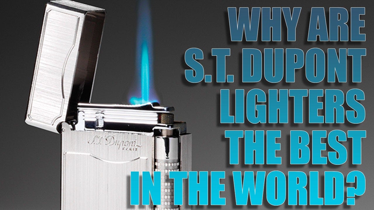 Why Are S.T. Dupont Lighters the Best in the World?