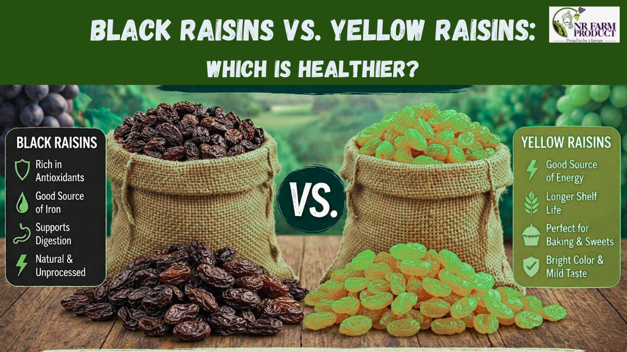 Black Raisins vs Yellow Raisins: Understanding the Differences and Choosing the Right Variety