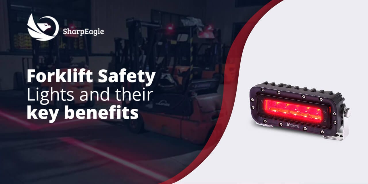 Forklift Safety Lights and their key benefits | SharpEagle