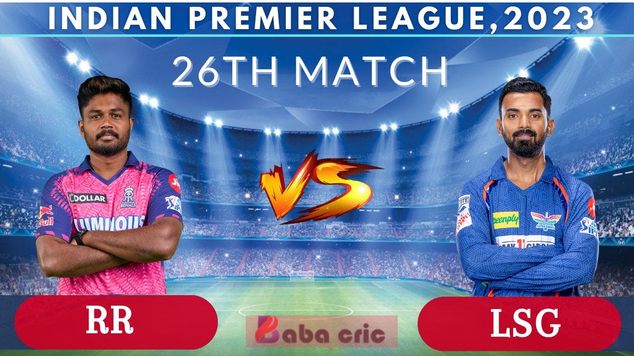 RR vs LSG Dream11 Prediction Today with Playing XI, Pitch Report, Player Stats & Overall Stat