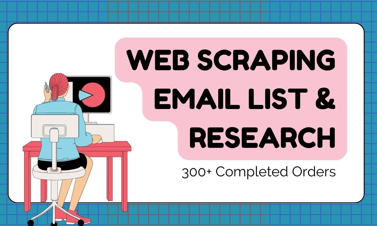 I will do web scrape, data mining, email extraction and b2b leads
