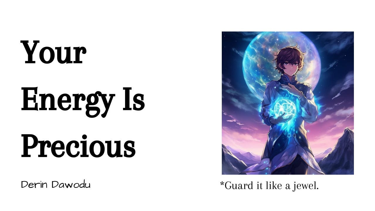 Guard Your Energy