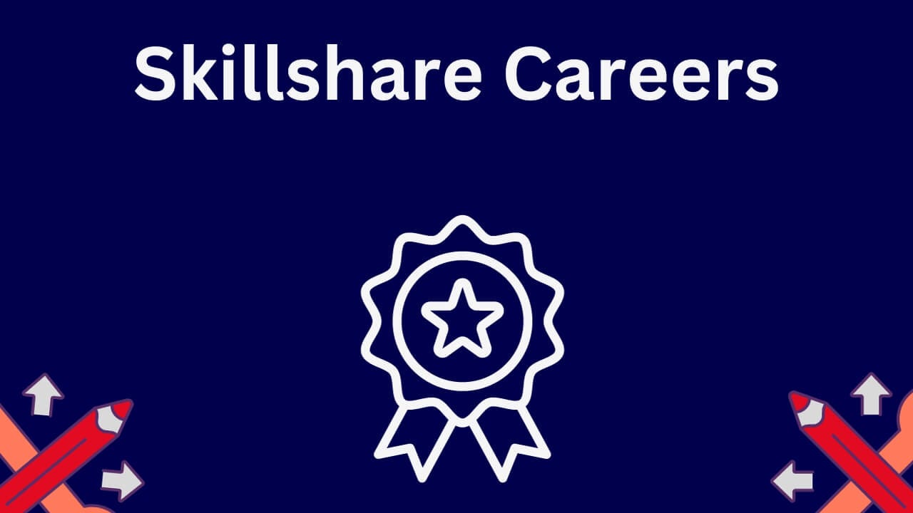 Navigating Your Path in Skillshare Careers: Thriving in the World of E-Learning