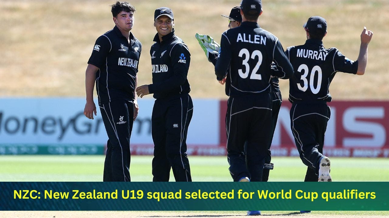 NZC: New Zealand U19 squad selected for World Cup qualifiers