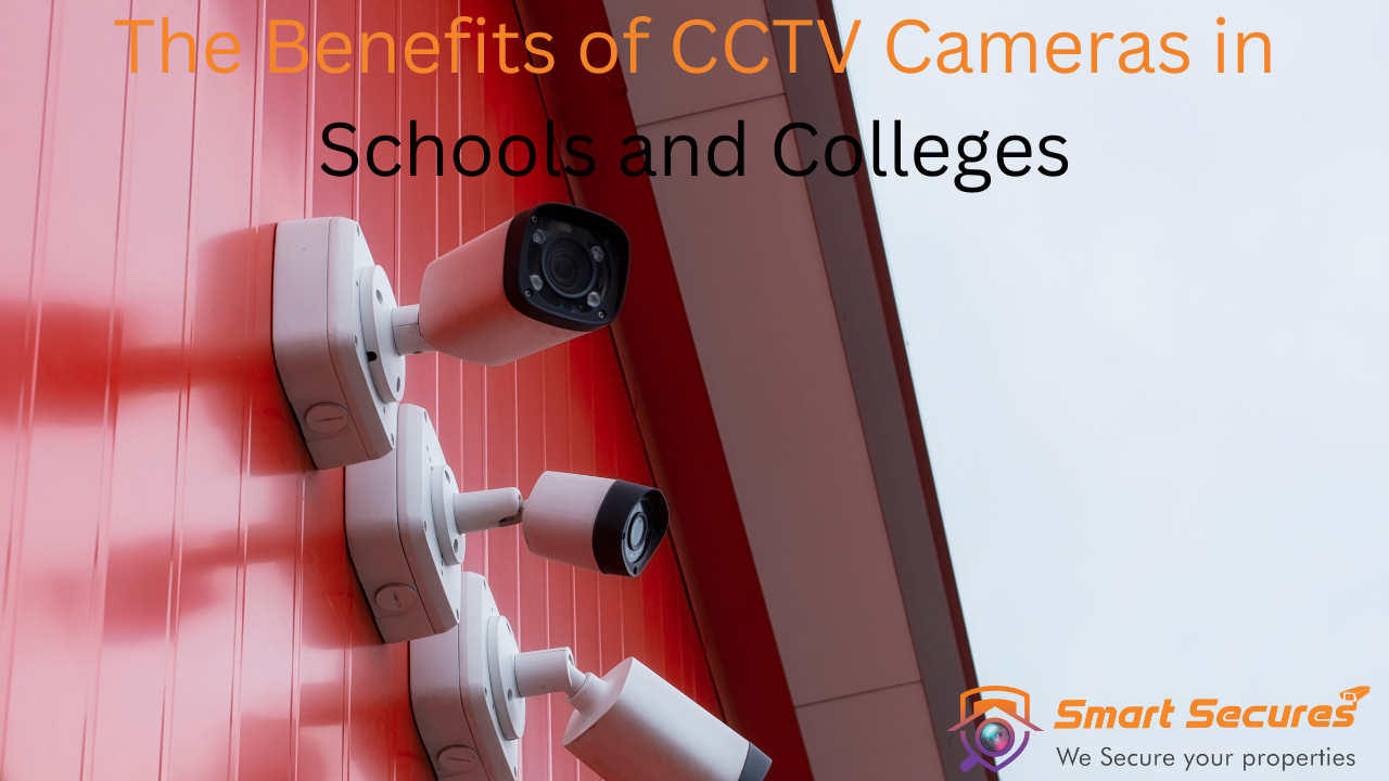 The Benefits of CCTV Cameras in Schools and Colleges