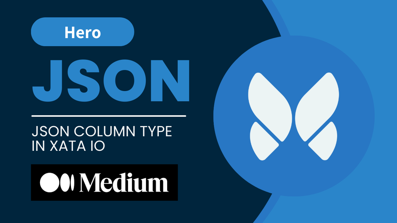 JSON Column Type In Xata IO