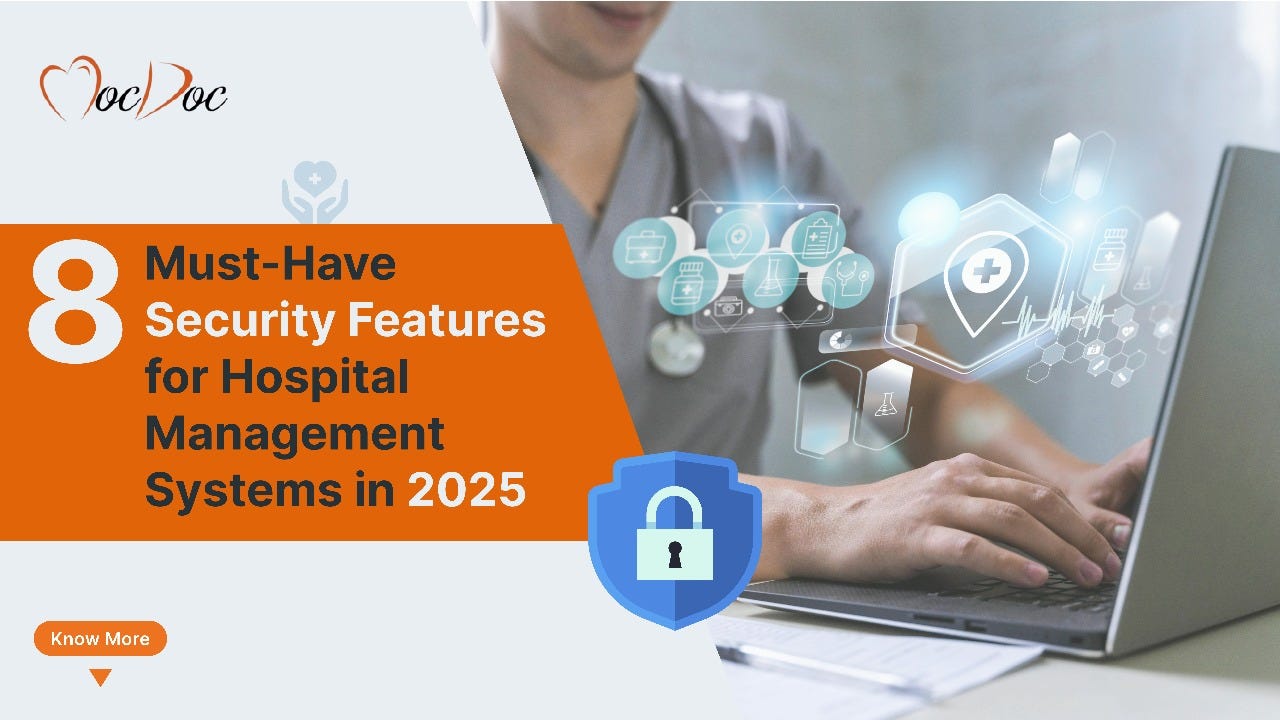 8 Must-Have Security Features for Hospital Management Systems in 2025