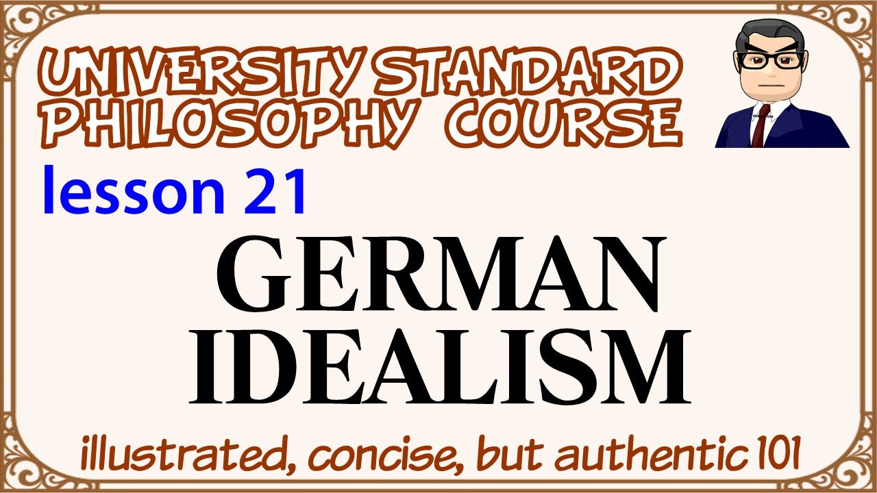 lesson 21. German Idealism: Kant, Fichte, Schleiermacher, Schelling, and Hegel