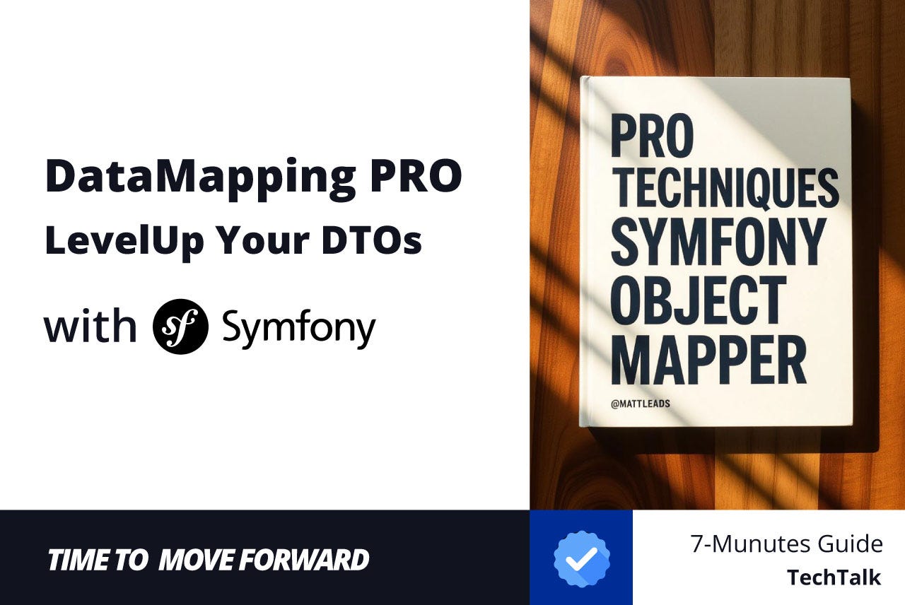 Level Up Your DTOs: Pro Techniques for the Symfony ObjectMapper