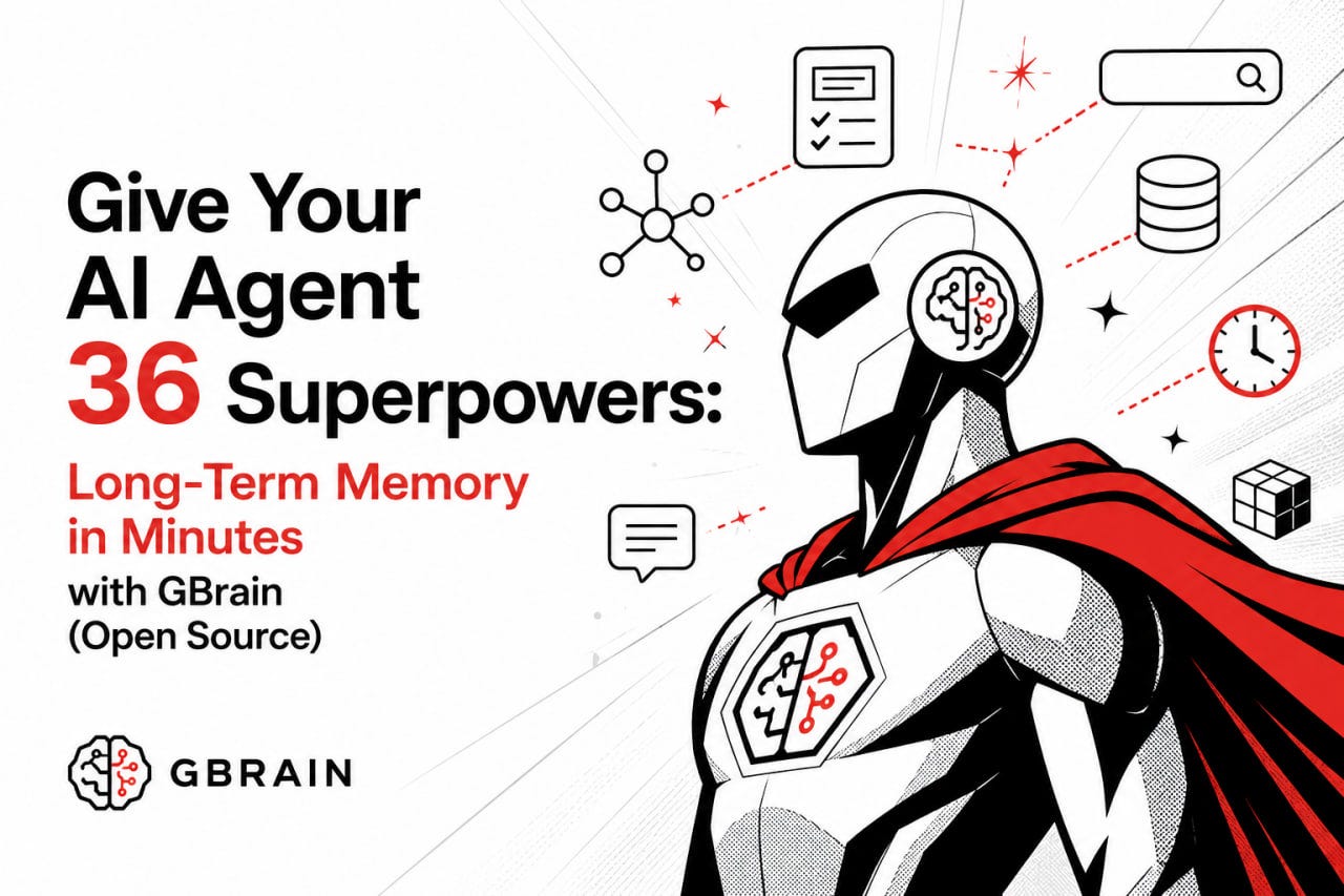 Give Your AI Agent 36 Superpowers: Long‑Term Memory in Minutes with GBrain (Open Source)