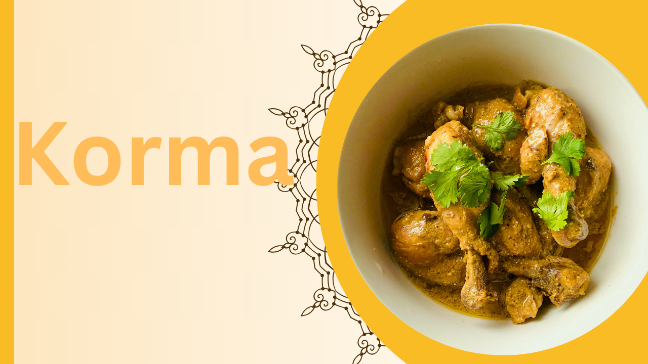 “Korma Recipes “