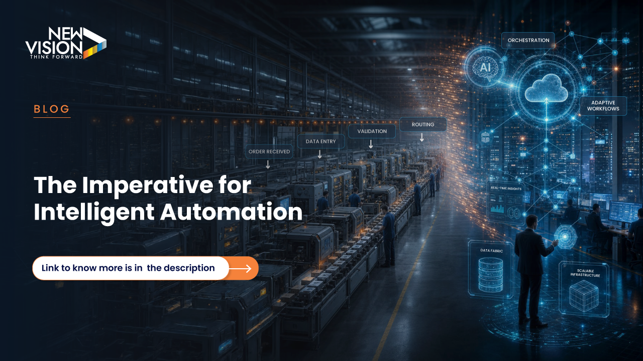 The Imperative for Intelligent Automation